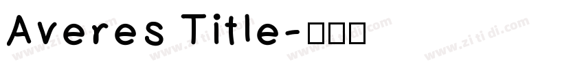 Averes Title字体转换